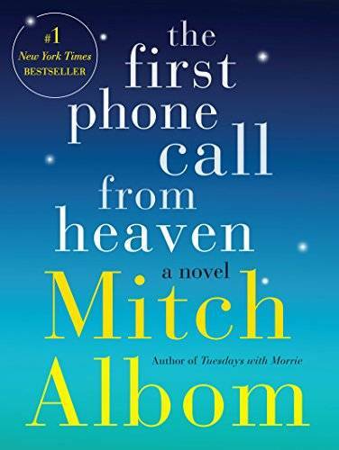 The First Phone Call from Heaven — Hardcover By Mitch Albom — GOOD
