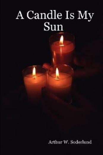 A Candle Is My Sun