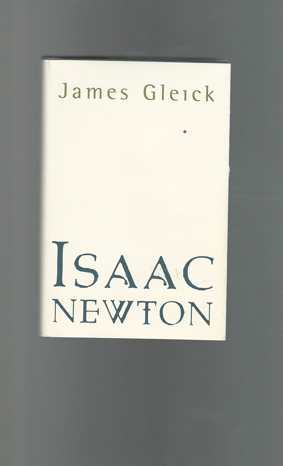 Isaac Newton — hardcover James Gleick