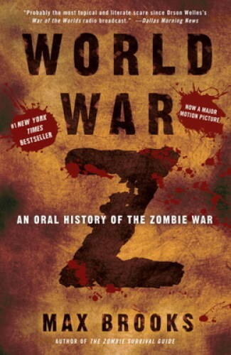 World War Z: An Oral History of the Zombie War — Paperback — VERY GOOD