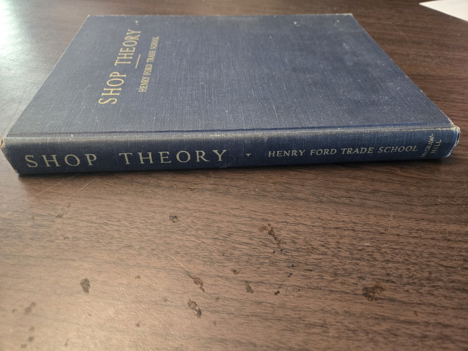 Shop Theory, Revised Edition — Henry Ford Trade School
