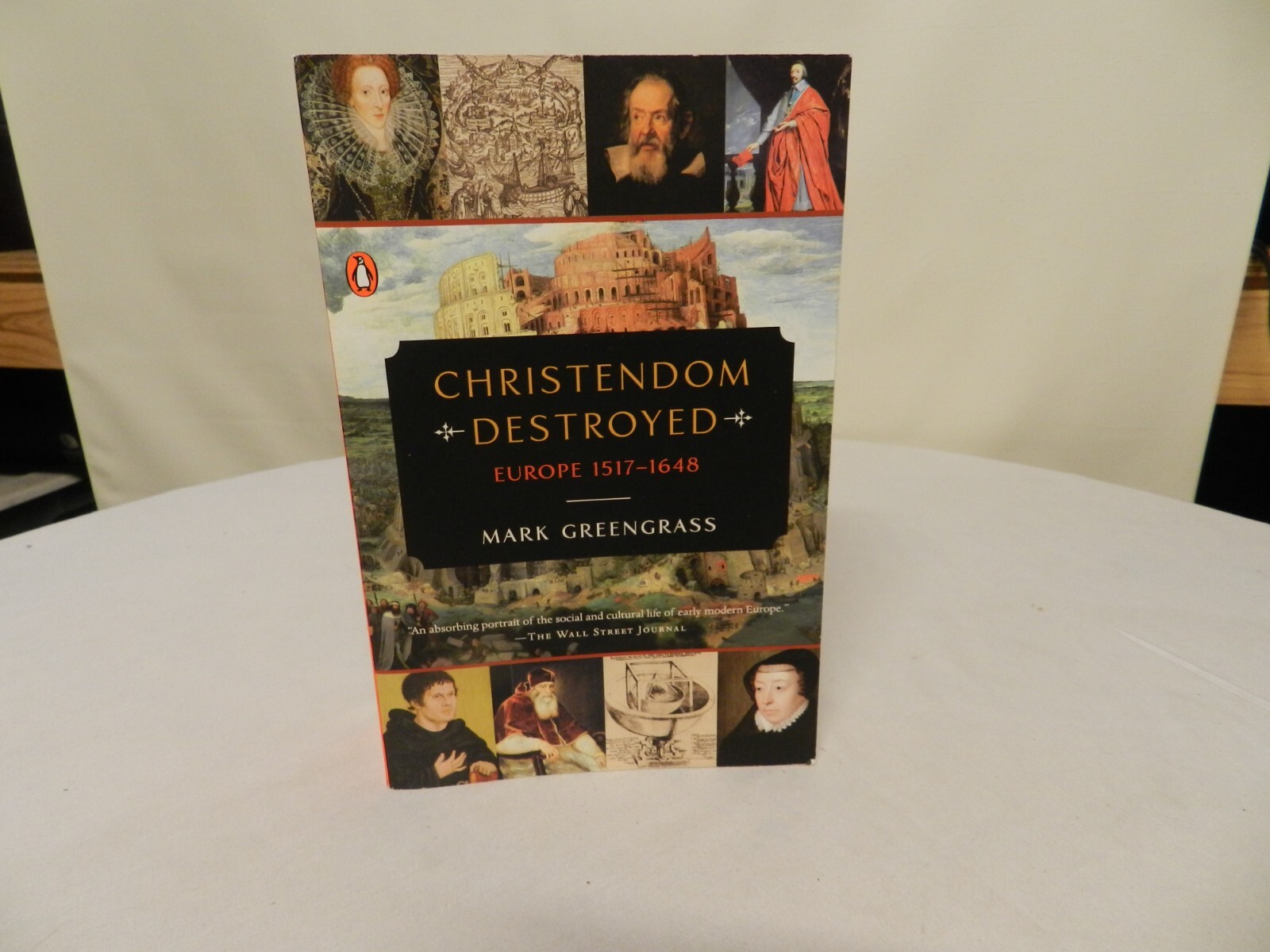 The Penguin History of Europe Ser.: Christendom Destroyed: Europe 1517-1648