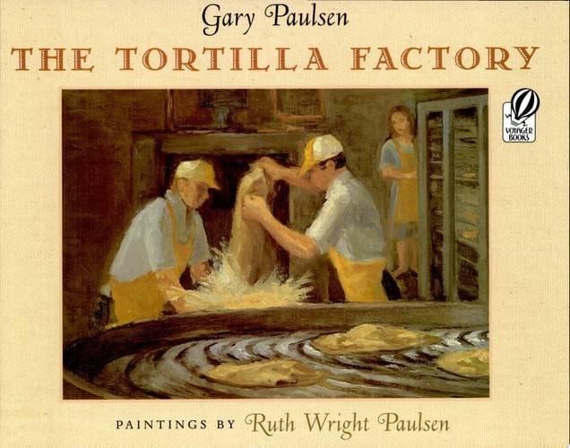 The Tortilla Factory, Paulsen, Gary, Very Good Book