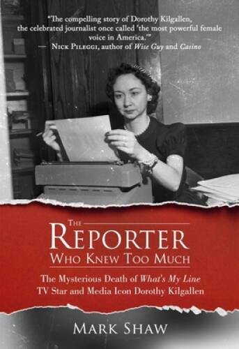 The Reporter Who Knew Too Much: The Mysterious Death of What’s My Li — VERY GOOD
