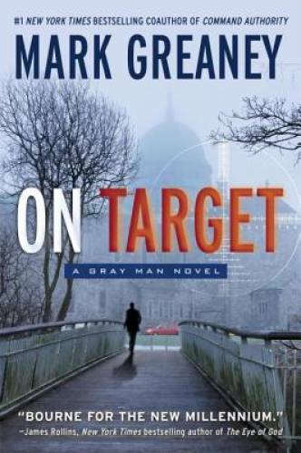 On Target (Gray Man) — Paperback By Greaney, Mark — GOOD