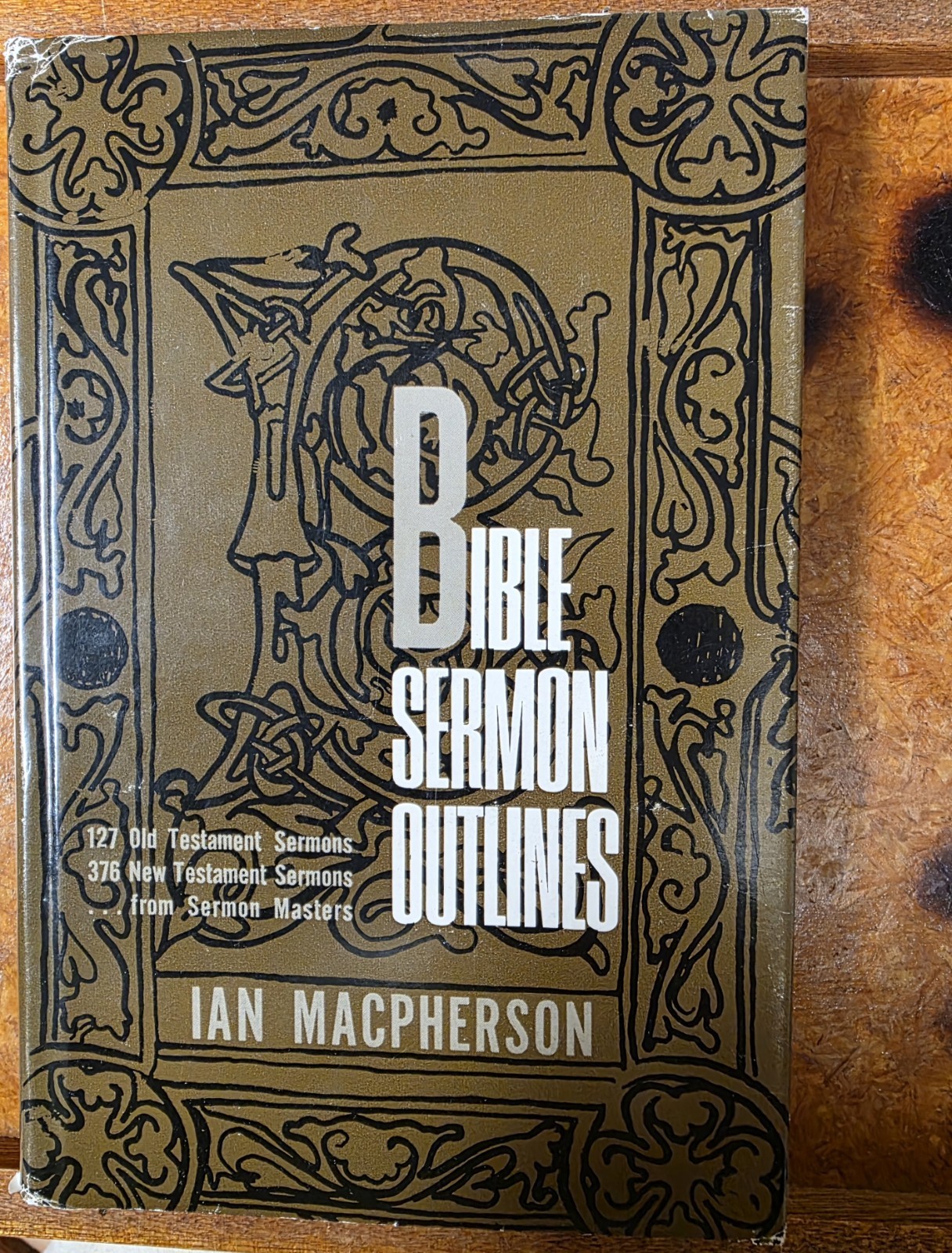 Bible Sermon Outlines by Ian Macpherson — 1966