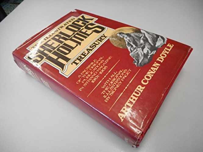 The Illustrated Sherlock Holmes — Hardcover, by Sir Arthur Conan — Very Good