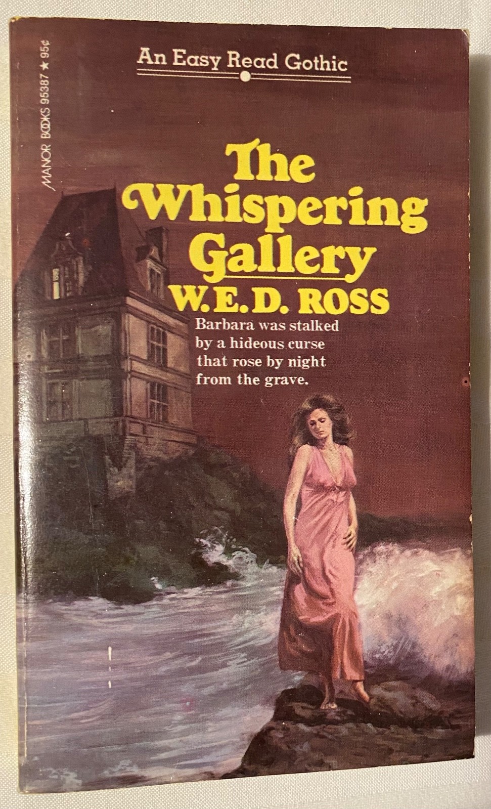 The Whispering Gallery — W.E.D. Ross (Manor Books, An Easy Read Gothic Romance)