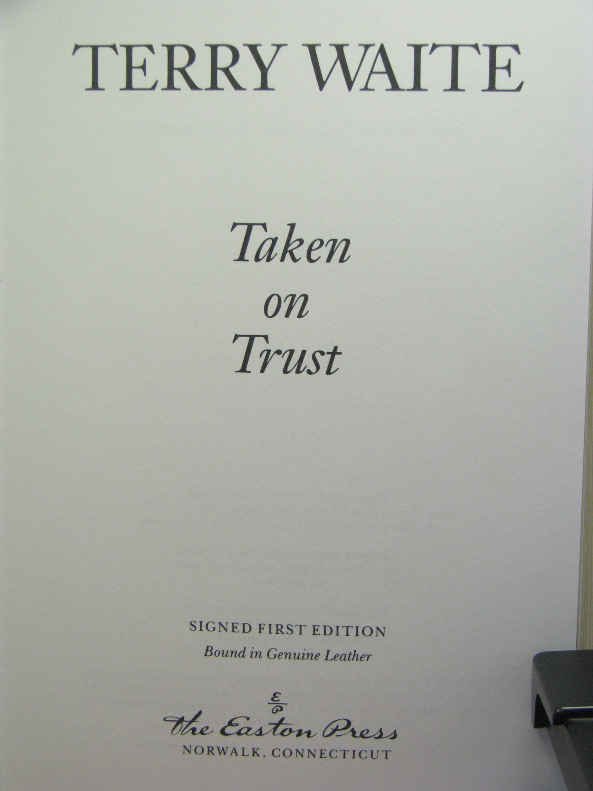 1st, signed by the author, Taken on Trust by Terry Waite (1993), Easton Press