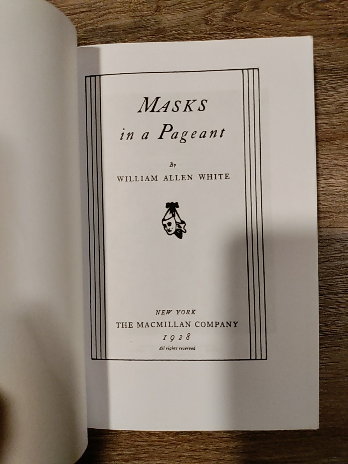 ⭐Masks in a Pageant William Allen White PAPERBACK
