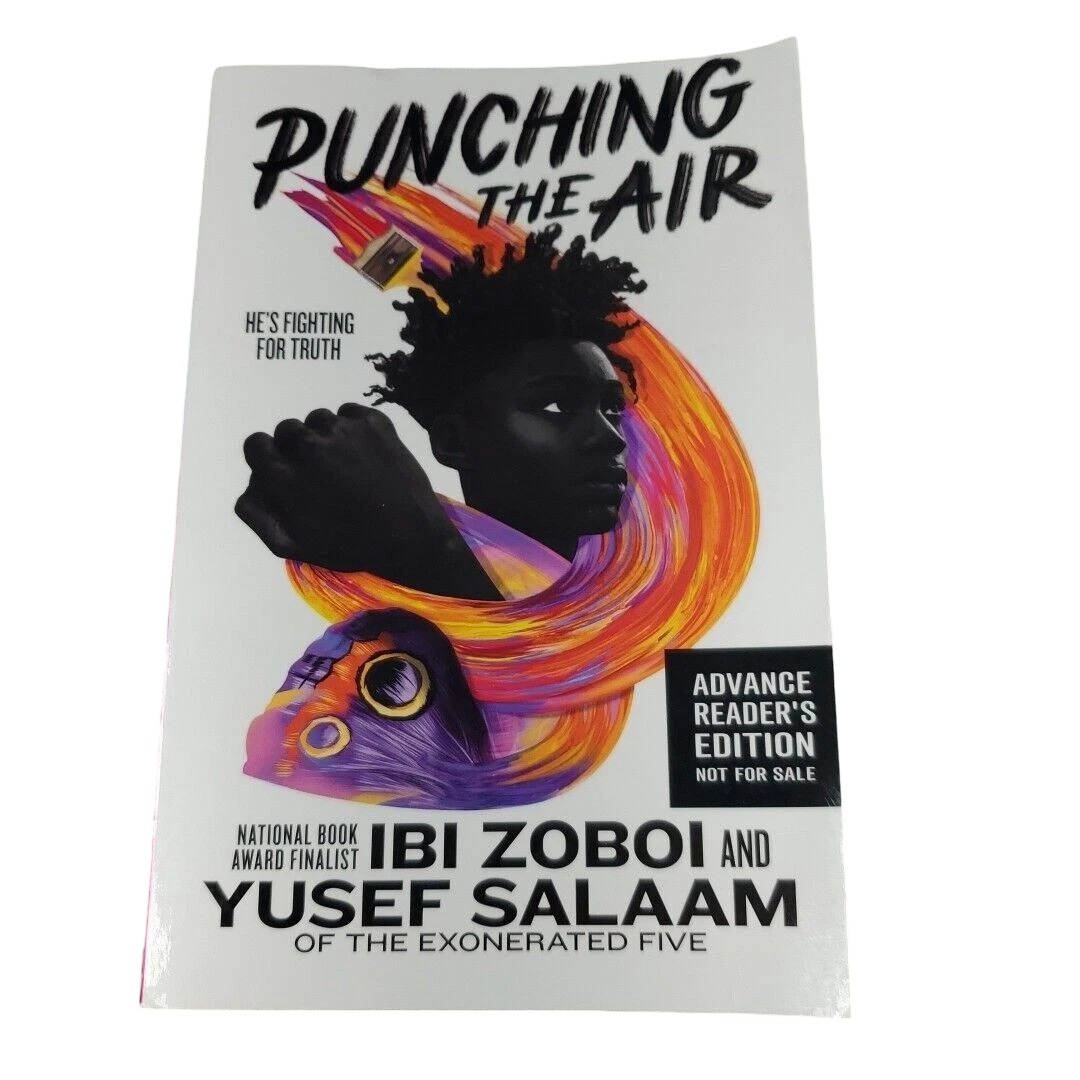 Punching The Air Ibi Zoboi Yusef Salaam Advance Reader’s Edition Hardcover