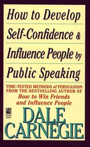 How to Develop Self-Confidence And Influence People By Pub — VERY GOOD