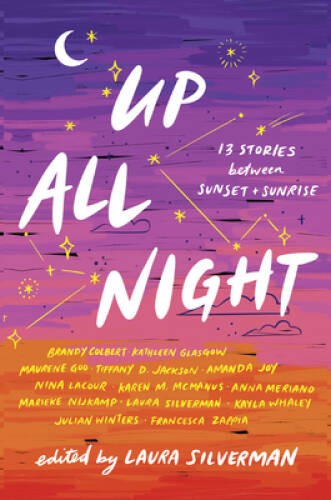 Up All Night: 13 Stories between Sunset and Sunrise — Paperback — VERY GOOD