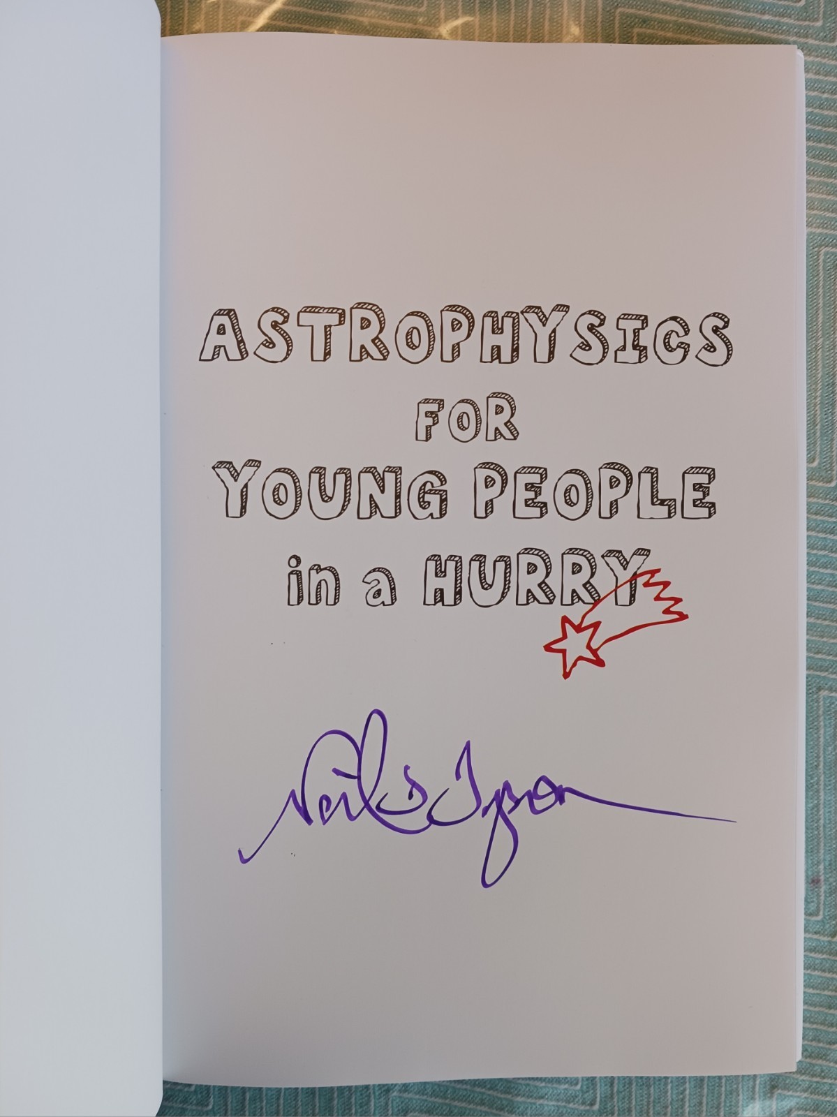 SIGNED Neil deGrasse Tyson Autographed Book — Astrophysics for Young People HC