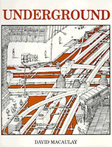 Underground — Paperback By Macaulay, David — GOOD