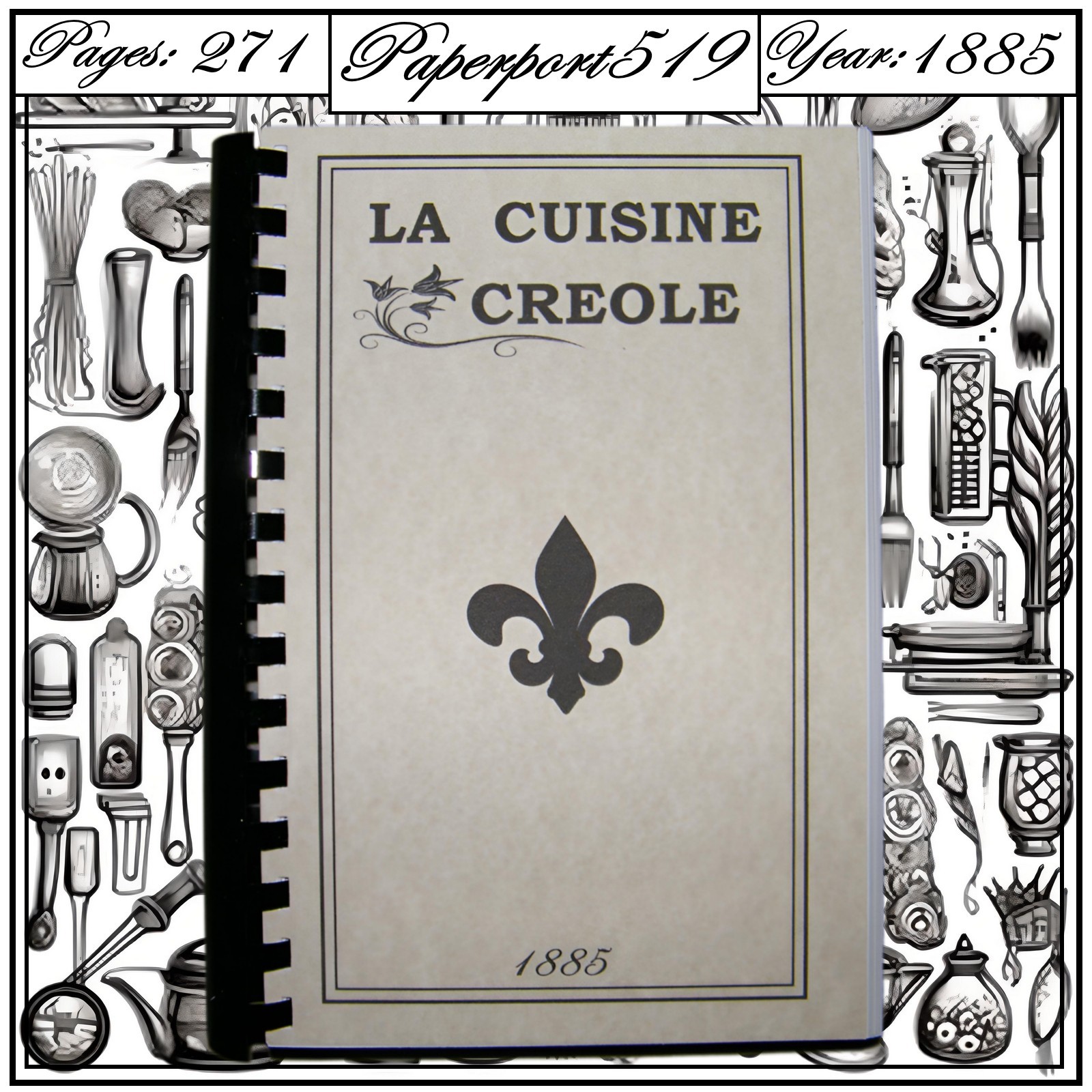 1885 LA Cuisine Creole Vintage Cook Book 271 Pages