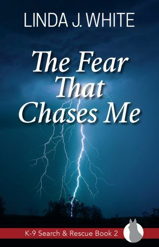 The Fear That Chases Me: K-9 Search and Rescu 2 by White, Linda J., Brand New…