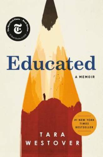 Educated: A Memoir — Hardcover By Westover, Tara — GOOD