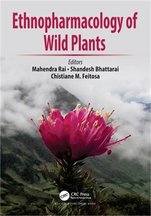 Ethnopharmacology of Wild Plants (Paperback or Softback)