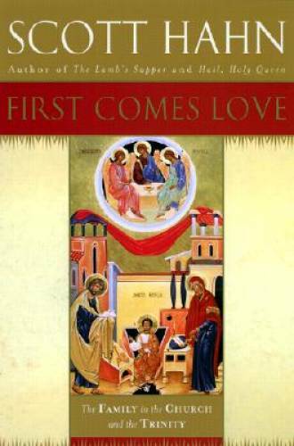 First Comes Love: Finding Your Family in the Church and the Trinity — GOOD