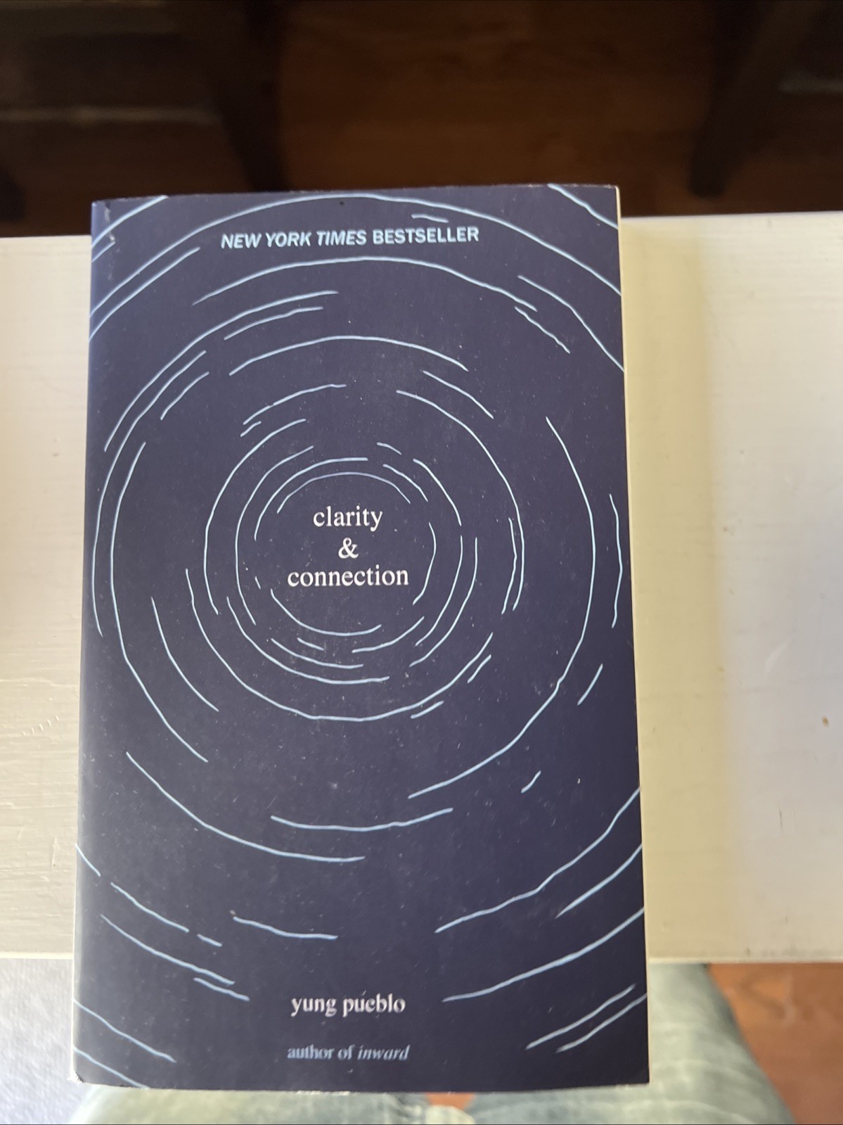 Clarity & Connection Paperback by Yung Pueblo
