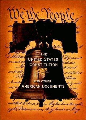 The United States Constitution and Other American Documents — Hardcover — GOOD