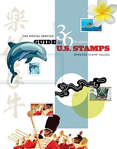 The Postal Service Guide to US Stamps, 36th Edition