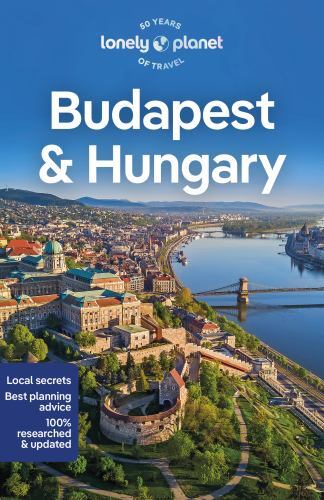 Lonely Planet Budapest & Hungary by Fari, Kata; Busuttil, Shaun; Fallon, Steve