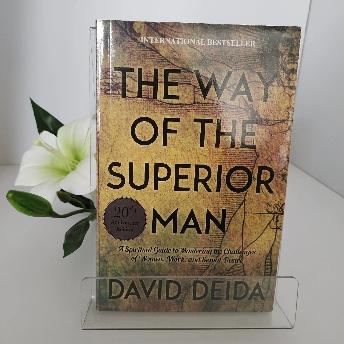 The Way of the Superior Man 20th Anniversary Ed By David Deida NEW Paperbck 2020