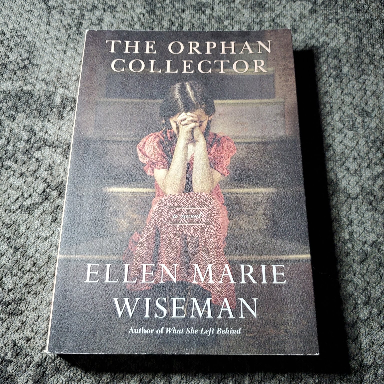 The Orphan Collector Ellen Marie Wiseman 2020 First Edition Historical