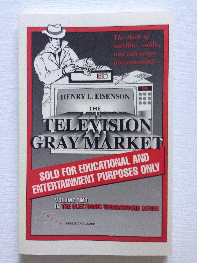 The Television Gray Market Henry L Eisenson Volume 2 Film