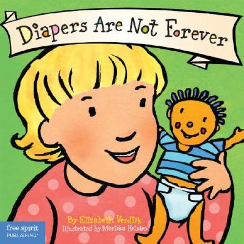 Diapers Are Not Forever (Board Book) (Best Behavior Series) — Board book — GOOD