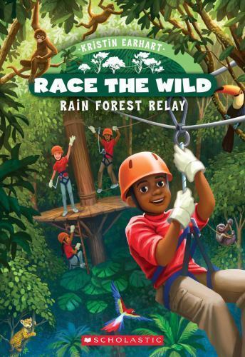 Rain Forest Relay; Race the Wild #1; 1 — 0545773539, Kristin Earhart, paperback