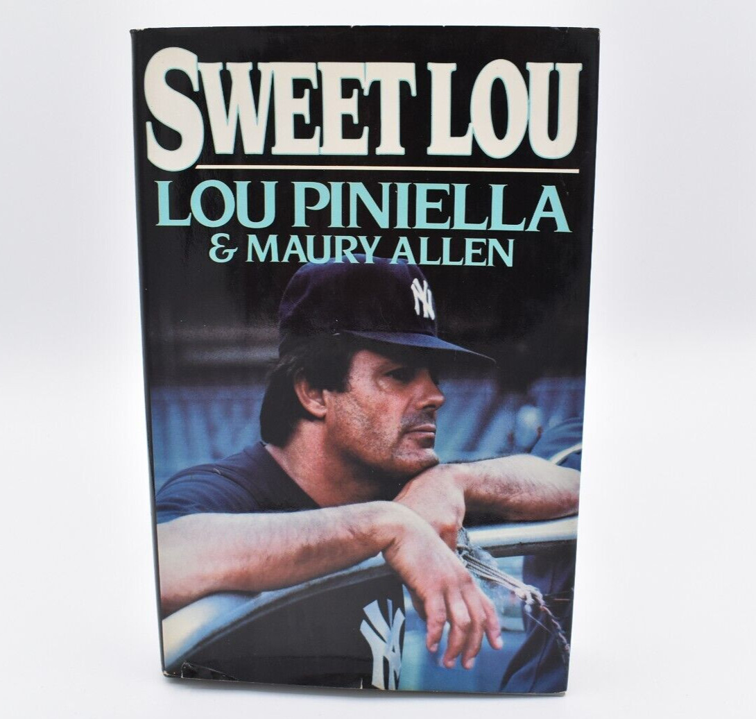 Sweet Lou by Lou Piniella, HC/DJ, SIGNED by the Author