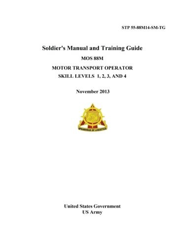 STP 55-88M14-SM-TG SOLDIER’S MANUAL AND TRAINING GUIDE MOS By Us United States