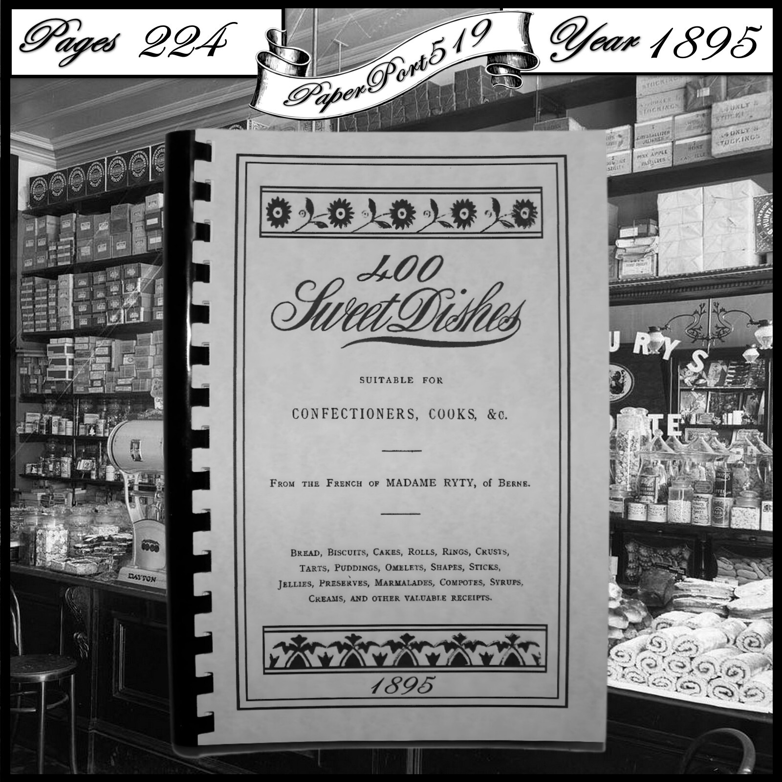 1895 400 sweet dishes Vintage Cook Book 245 Pages