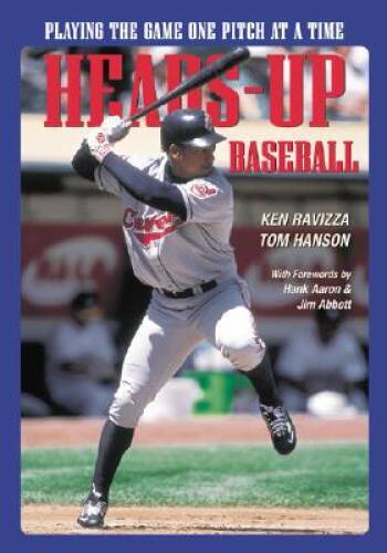 Heads-Up Baseball : Playing the Game One Pitch at a Time — Paperback — VERY GOOD