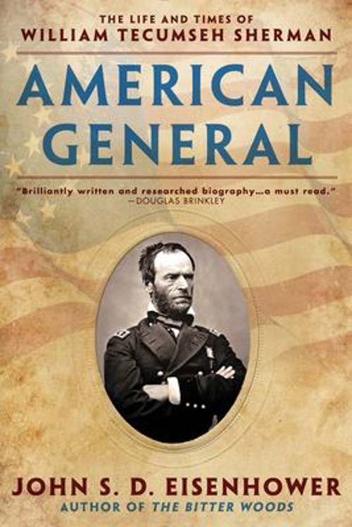 American General : The Life and Times of William Tecumseh Sherman