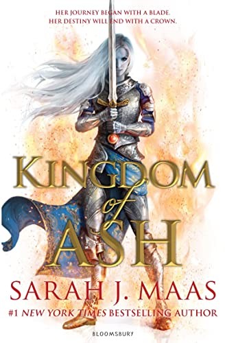 Kingdom of Ash (Throne of Glass) by Sarah Maas