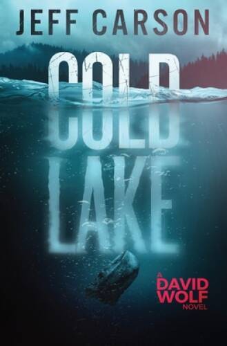 Cold Lake (David Wolf) (Volume 5) — Paperback By Carson, Jeff — VERY GOOD