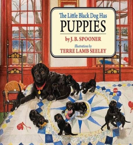 The Little Black Dog Has Puppies (Little Black Dog Series) — Hardcover — GOOD