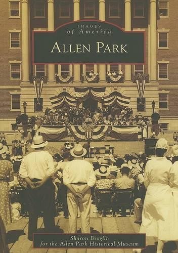 Sharon Broglin Allen Park (Paperback) Images of America (UK IMPORT)