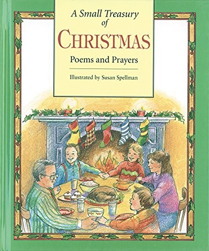 Small Treasury Of Christmas Poems and Prayers — Spellman, Susan — Good — See…