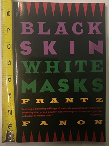 Black Skin, White Masks — Paperback By Frantz Fanon — GOOD