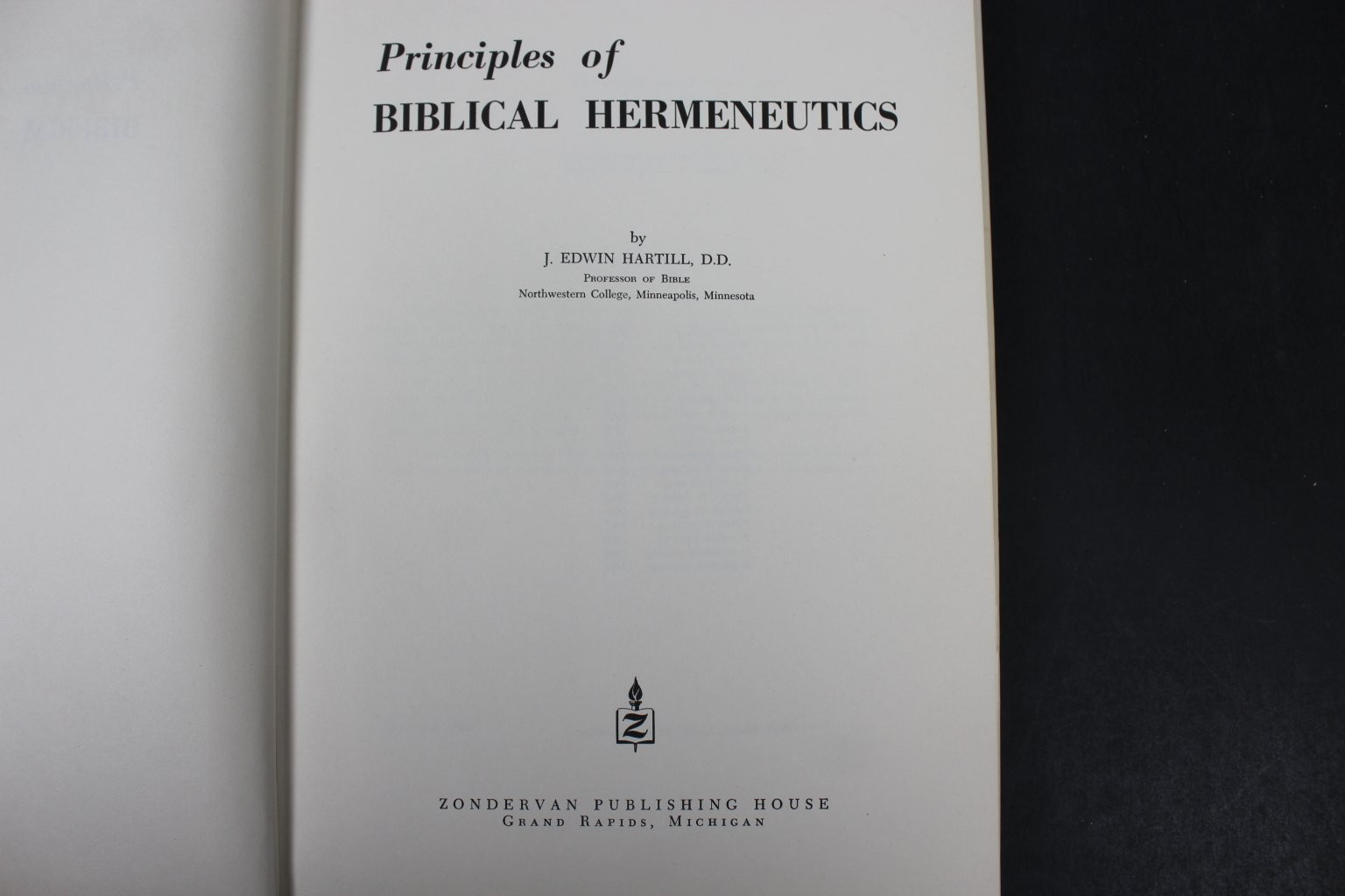 Principles of Biblical Hermeneutics J. Edwin Hartill 1970 18th Printing HCDJ VG