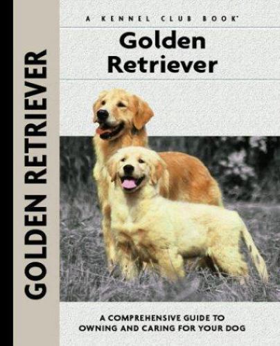 Golden Retriever; Comprehensive Owner’s Guide — hardcover, Bauer, 1593782128