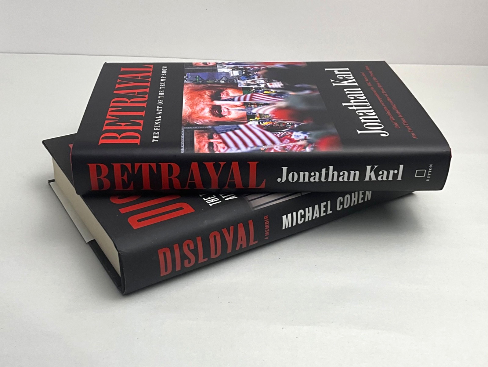 BETRAYAL “THE FINAL ACT OF THE TRUMP SHOW”, DISLOYAL: A MEMOIR LOT OF 2 BOOKS