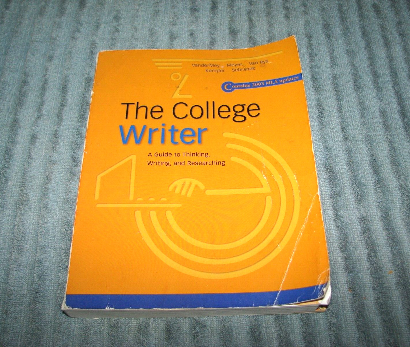 The College Writer: A Guide to Thinking, Writing, and Researching 2004