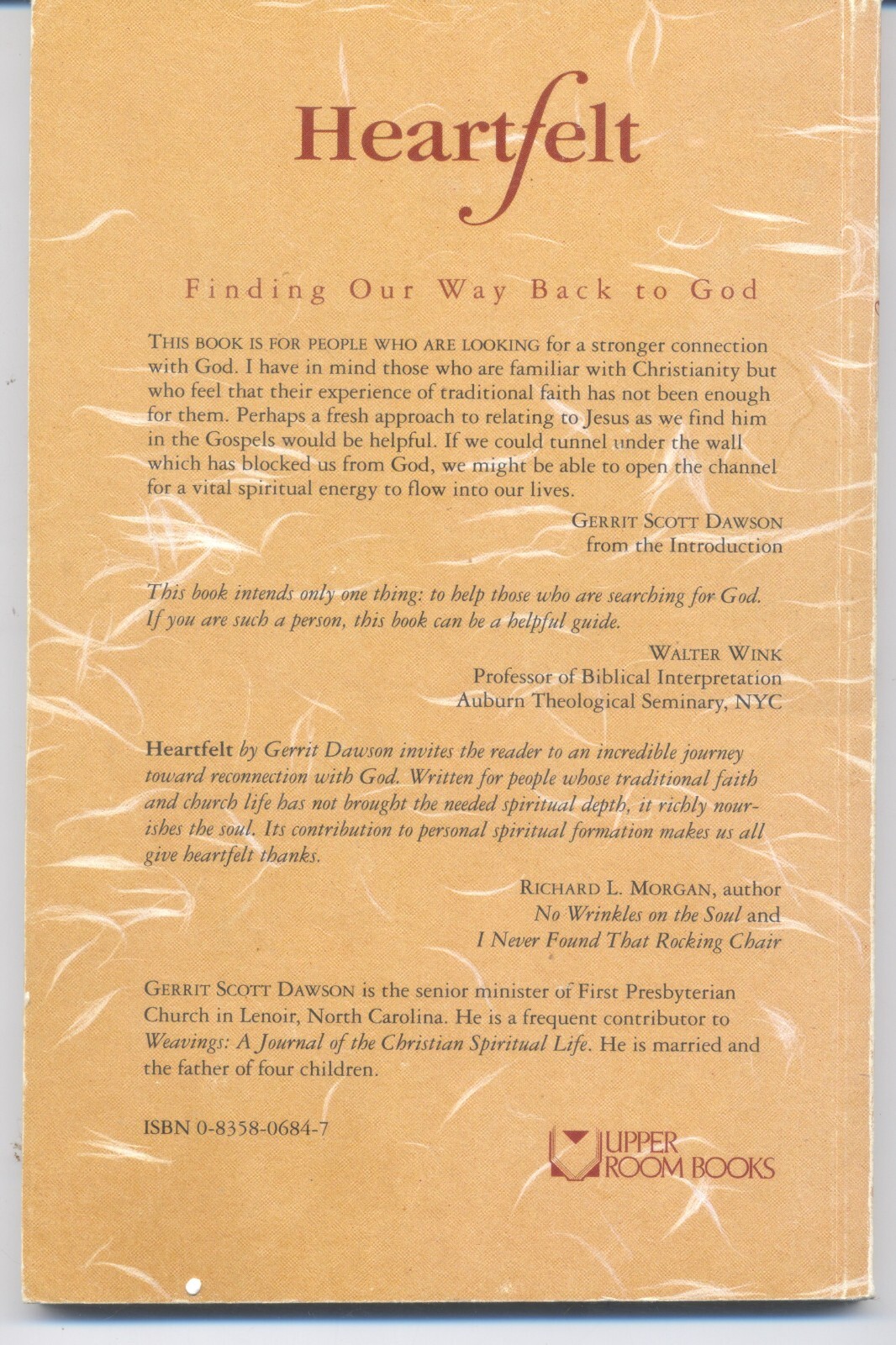 Heartfelt: Finding Our Way Back to God by Gerrit Scott Dawson; paperback
