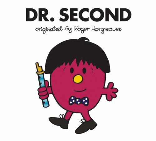 Dr. Second (Doctor Who / Roger Hargreaves) by Hargreaves, Adam